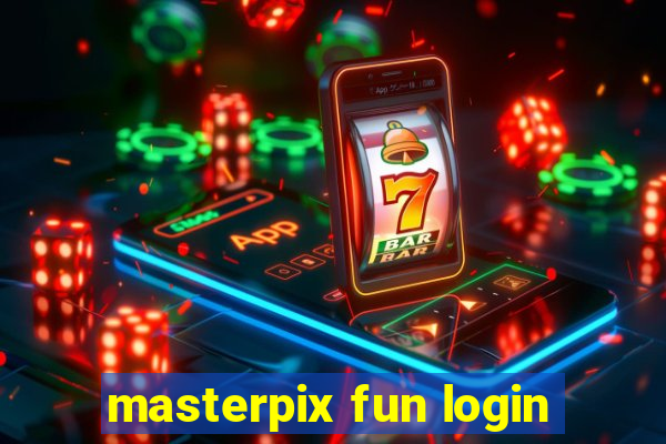 masterpix fun login