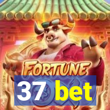 37 bet