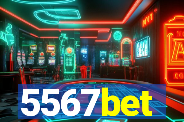 5567bet