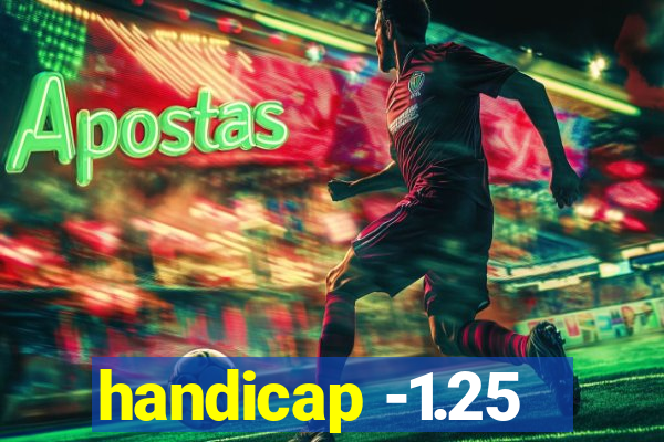 handicap -1.25