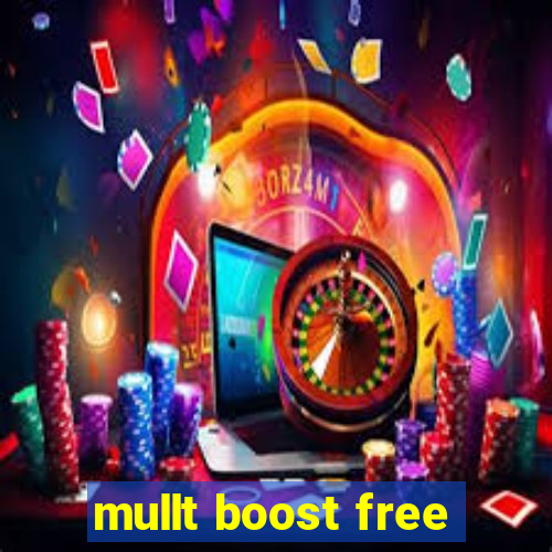 mullt boost free