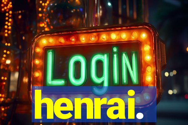 henrai.