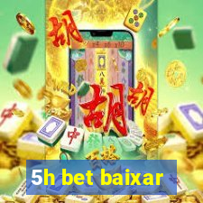 5h bet baixar