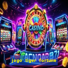 jogo tiger fortune paga mesmo