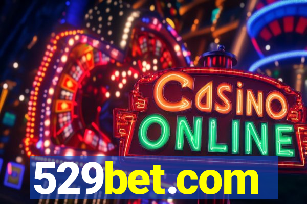 529bet.com