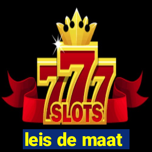 leis de maat