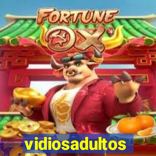 vidiosadultos