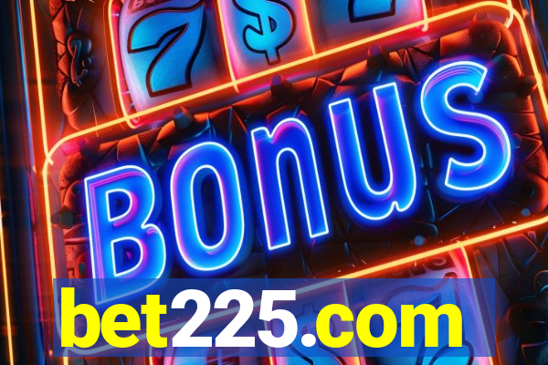 bet225.com