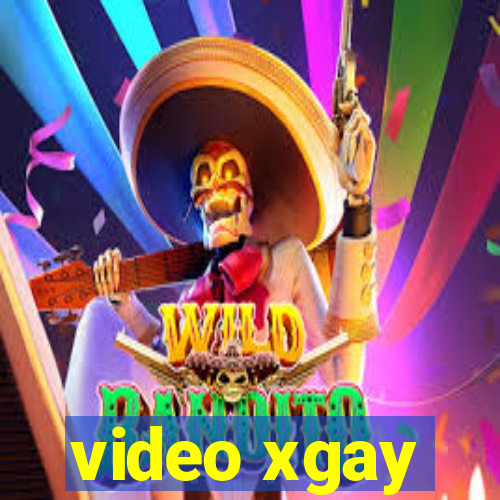 video xgay