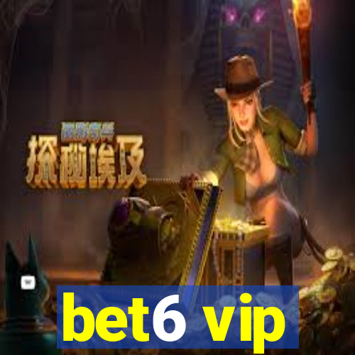 bet6 vip