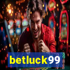 betluck99