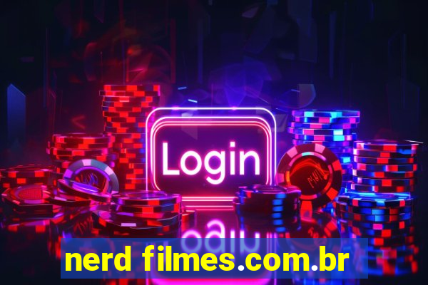 nerd filmes.com.br