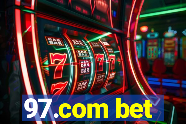 97.com bet