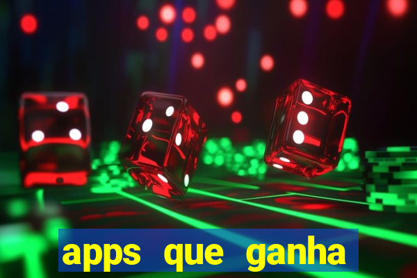 apps que ganha dinheiro jogando