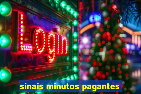 sinais minutos pagantes