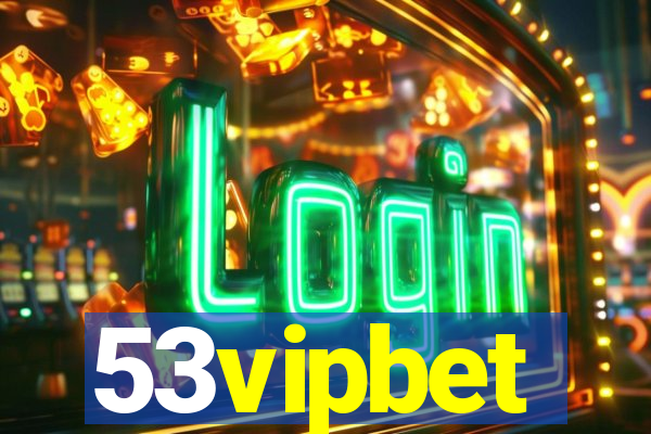 53vipbet