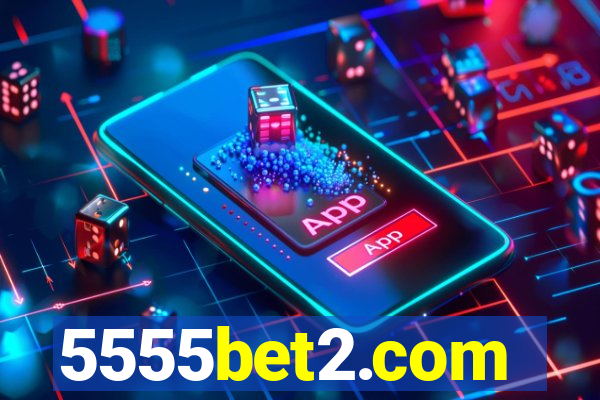 5555bet2.com