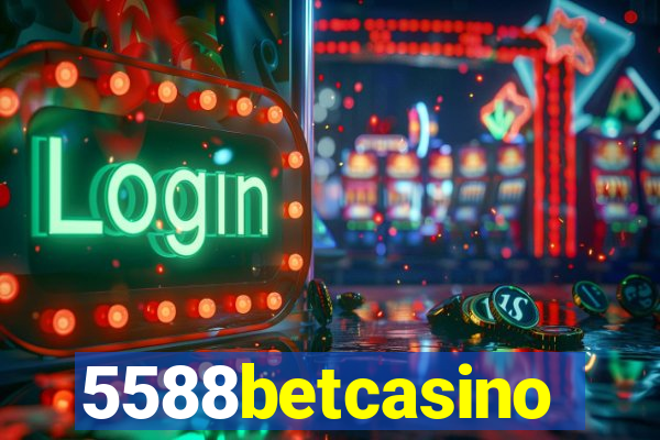 5588betcasino