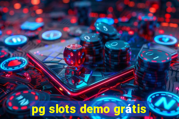 pg slots demo grátis