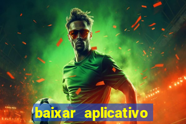 baixar aplicativo futebol da hora 3.7