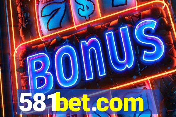 581bet.com