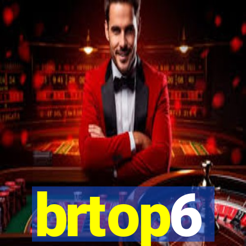 brtop6