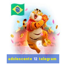 adolescente 12 telegram