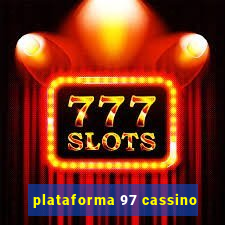 plataforma 97 cassino