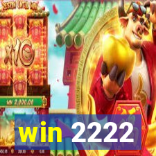 win 2222