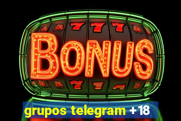 grupos telegram +18