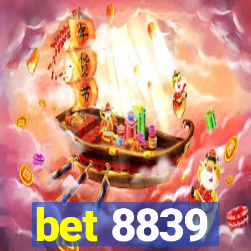 bet 8839