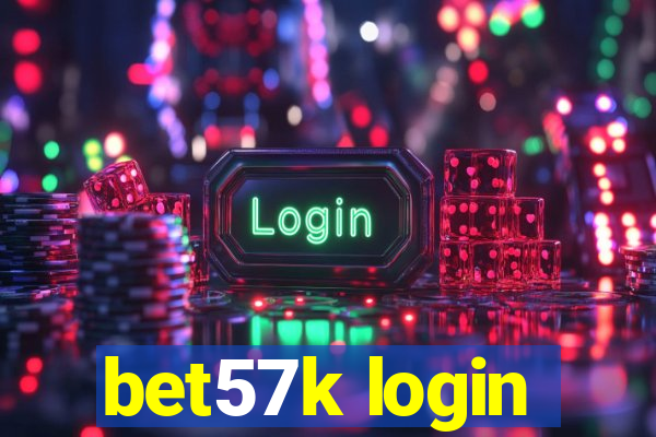 bet57k login