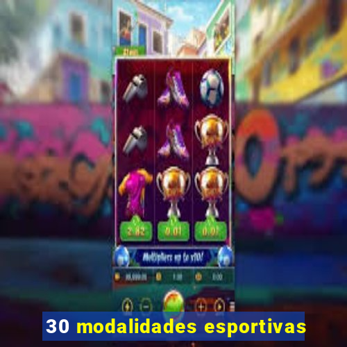 30 modalidades esportivas