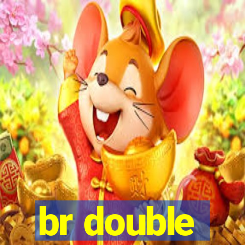 br double