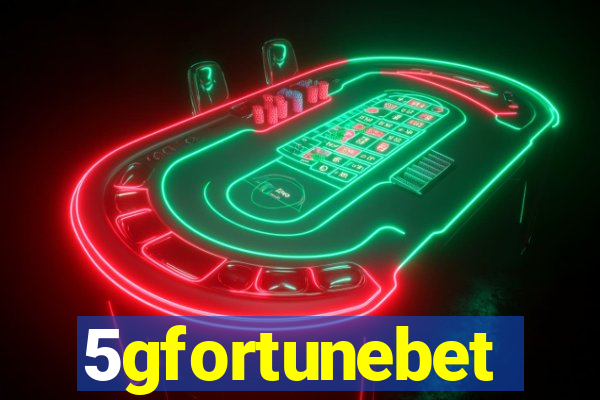 5gfortunebet