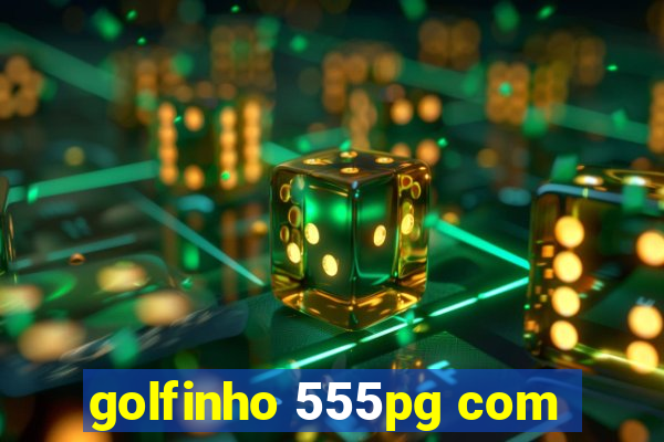 golfinho 555pg com