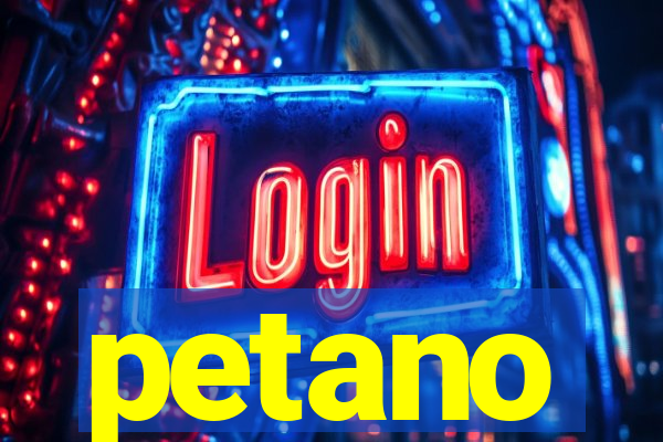 petano