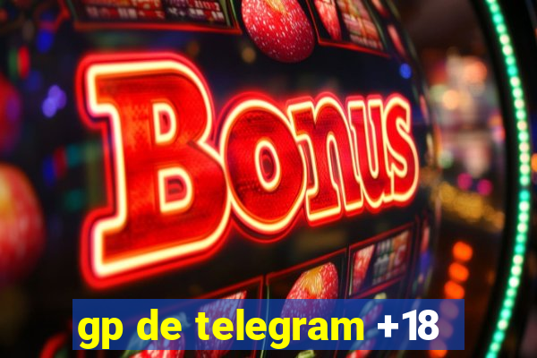 gp de telegram +18