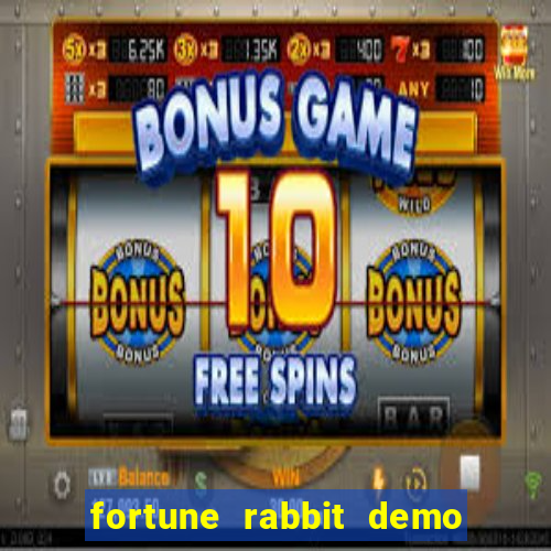 fortune rabbit demo bet 500