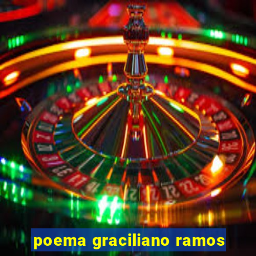 poema graciliano ramos