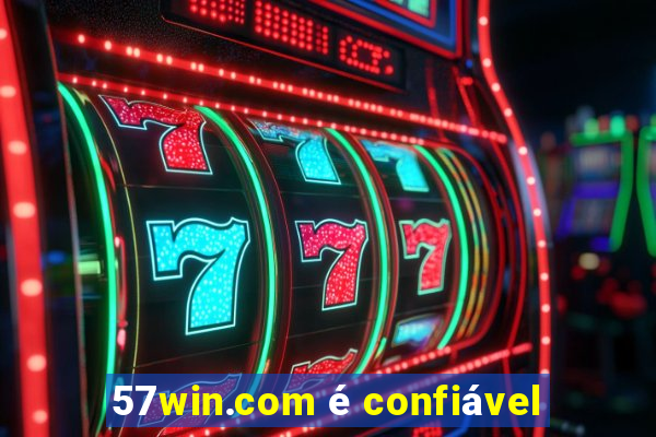 57win.com é confiável