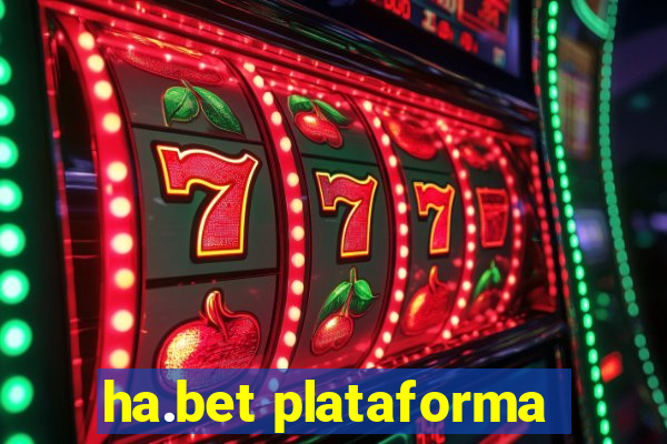 ha.bet plataforma