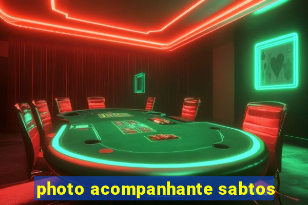 photo acompanhante sabtos