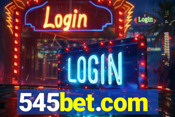 545bet.com