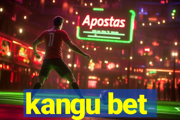 kangu bet