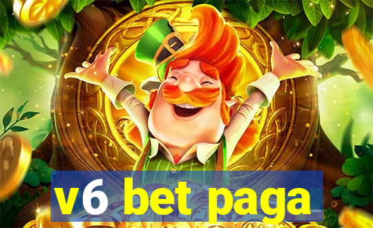 v6 bet paga