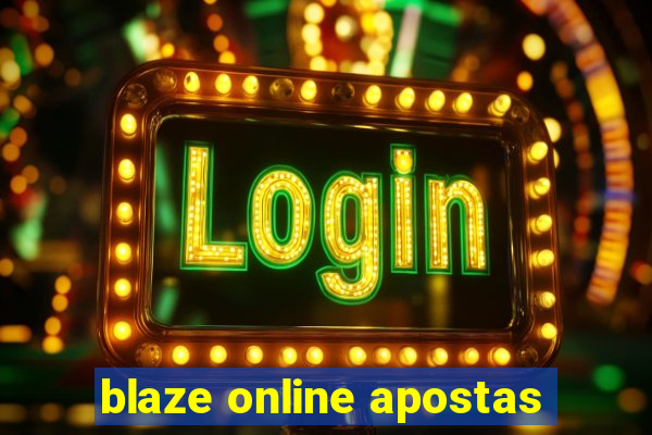 blaze online apostas