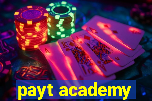 payt academy