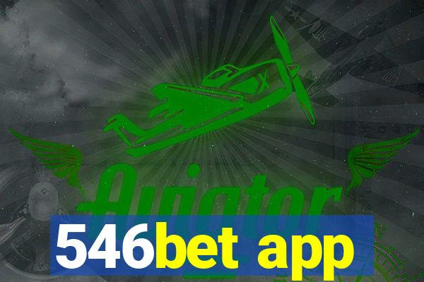 546bet app