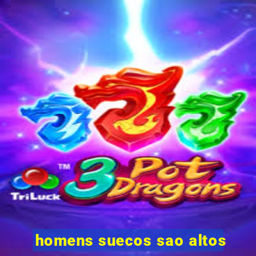 homens suecos sao altos